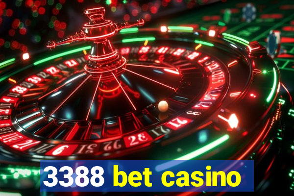 3388 bet casino